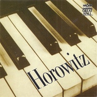 Great Hall : Horowitz - Chopin, Rachmaninov, Liszt